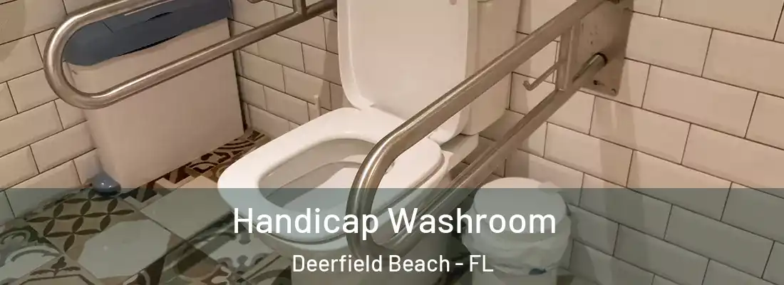  Handicap Washroom Deerfield Beach - FL